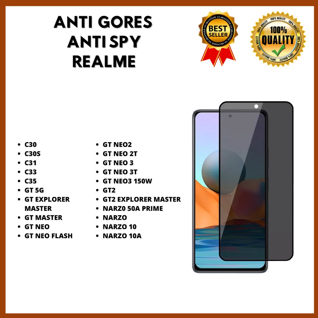 TEMPERED GLASS SPY - REALME C30-C30S-C31-C33-C35-GT 5G-GT EXPLOLER MASTER-GTMASTER-GT NEO-GT NEO FLASH-GT NEO 2-GT NEO 2T-GT NEO 3-GT NEO 3T-GT NEO3 150W-GT2-GT2 EXPLOLER MASTER-NARZO 50A PRIME-NARZO-NARZO 10-NARZO 10A