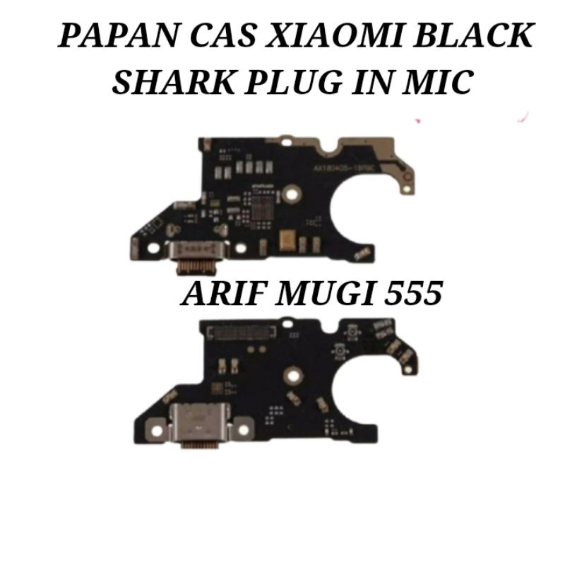 Board Papan Cas Konektor Conektor Charger Xiaomi Black Shark Plug in Mic Original