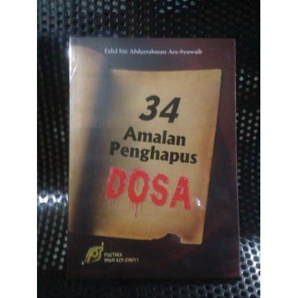 

34 Amalan Penghapus dosa