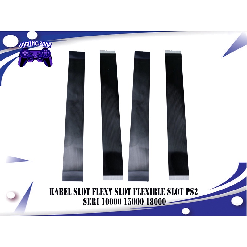 KABEL SLOT FLEXY PS2 SERI 10000 15000 18000 / kabel SLOT FLEXIBLE PS2 SERI 10000 15000 18000