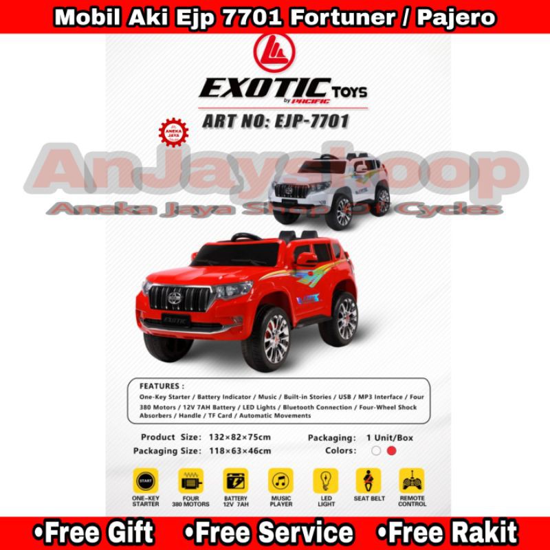 MAINAN ANAK MOBIL AKI EXOTIC EJP7710 MODEL FORTUNER / PAJERO
