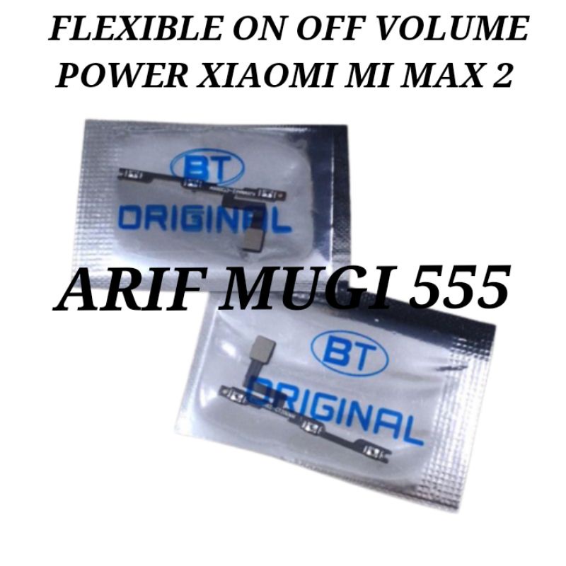 Flexible Flexible Tombol on off Volume Power Xiaomi Mi Max 2 Original