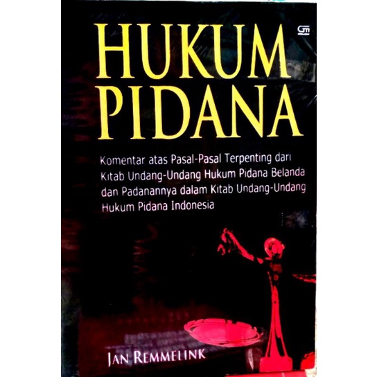 HUKUM PIDANA - JAN REMMELINK