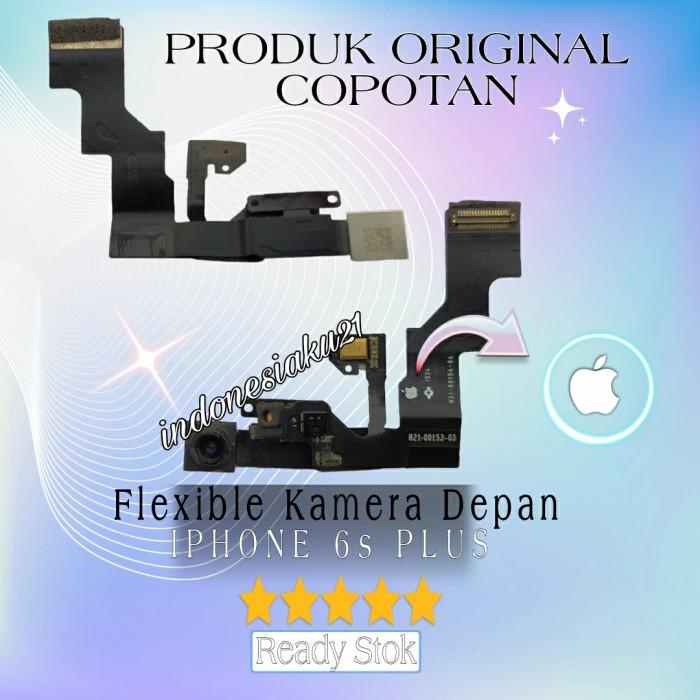 KAMERA DEPAN IPHONE 6S PLUS COPOTAN 100% ORIGINAL