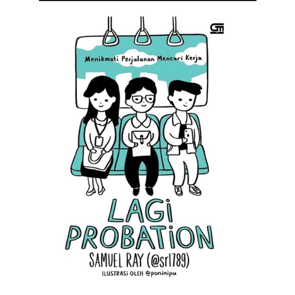 Lagi Probation : Menikmati Perjalanan Mencari Kerja