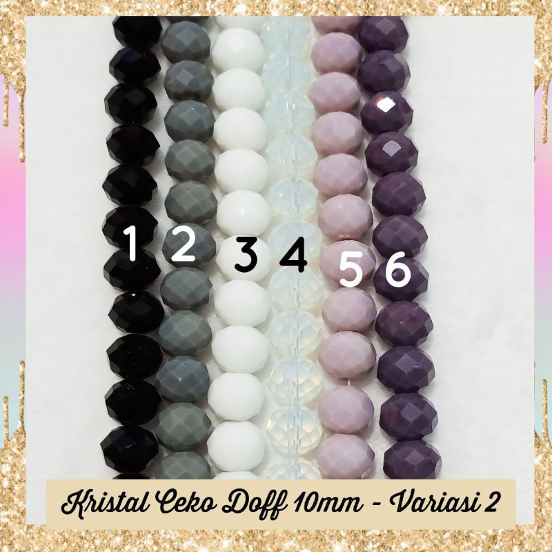 Kristal Ceko Doff 10mm - Variasi 2