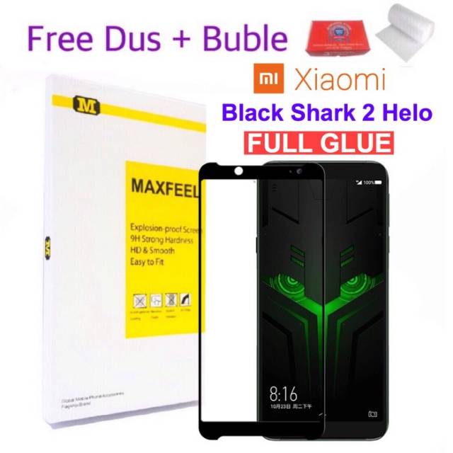 MAXFEEL TEMPERED GLASS BLACK SHARK 2 HELLO FULL GLUE FULL COVER PREMIUM GLASS BLACK SHARK 2 HELLO
