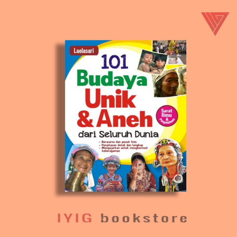 Jual BUKU 101 BUDAYA UNIK Dan ANEH DARI SELURUH DUNIA | Shopee Indonesia