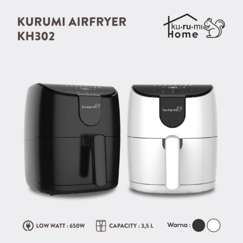 PROMO Kurumi Home Low Wat Air Fryer KH 302/ Kurumi KH-302/ Kurumi Air Fryer/ Kurumi KH302