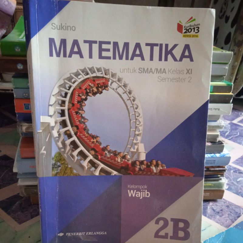 

Buku Matematika wajib semester 2 kls 11 kurikulum 2013 edisi revisi Penerbit Erlangga