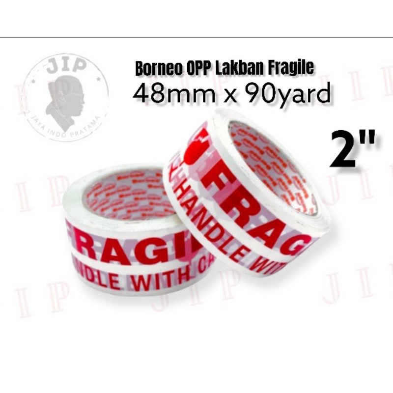 

Borneo OPP Lakban Fragile 48mm x 90yard / Plakban 2" jangan dibanting awas pecah