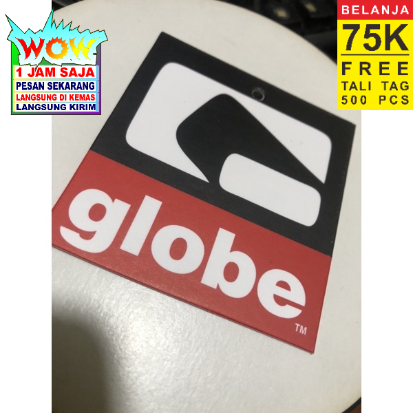 

GLOBE 700GSM TAG SUPER PREMIUM CO 1X DI KIRIM 600PCS