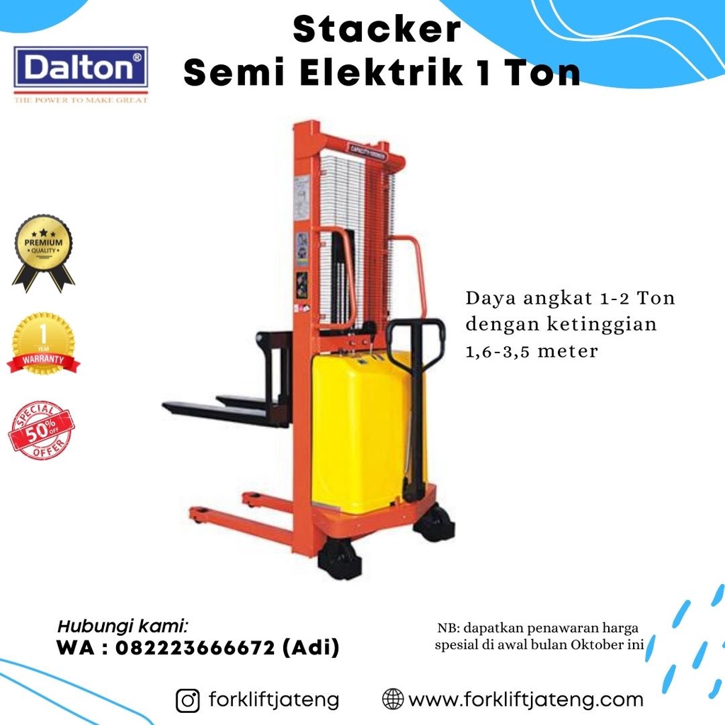 Stacker Semi Elektrik 1 Ton Dalton / Hand Stacker 1 Ton Semi Electric / Stacker Semi Elektrik Murah 