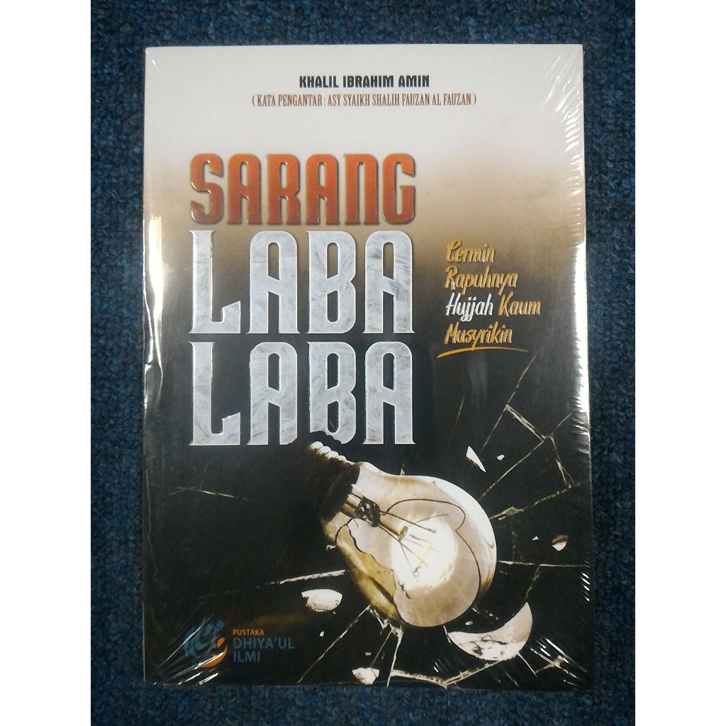 SARANG LABA LABA - Khalil Ibrahim Amin