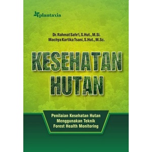 Buku Kesehatan Hutan; Penilaian Kesehatan Hutan - Planet Buku