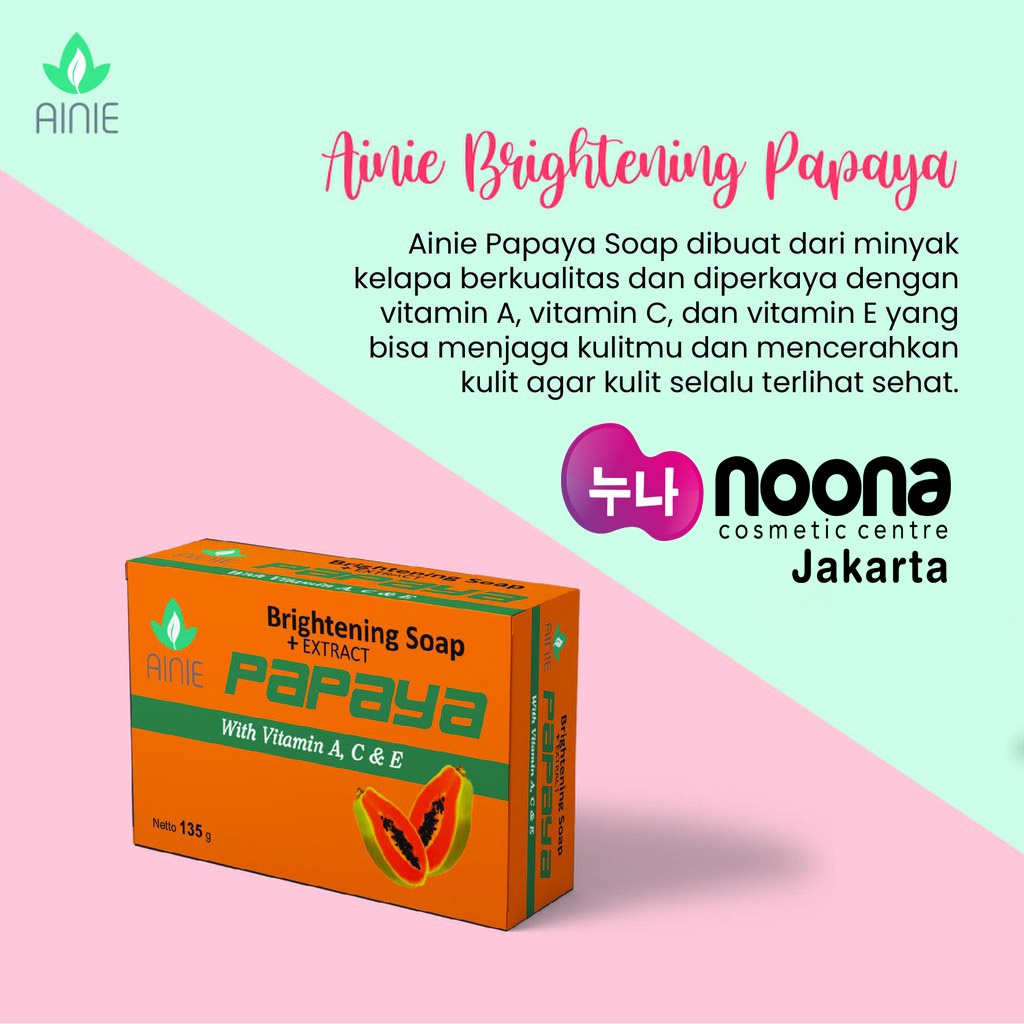 AINIE Brightening Soap Extract Papaya 135gr Sabun Pepaya Mencerahkan