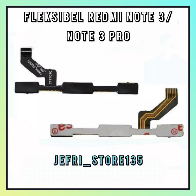 FLEKSIBEL FLEKSIBEL POWER ON OFF + VOLUME XIAOMI REDMI NOTE 3/NOTE 3 PRO ORI