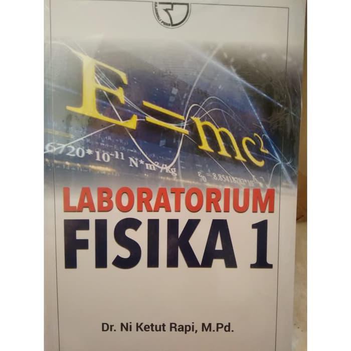 Laboratorium Fisika 1 oleh Ni Ketut Rapi