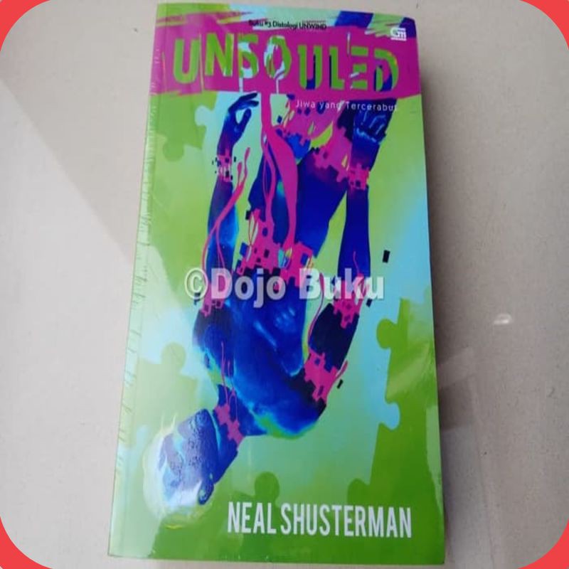 Buku Jiwa yang Tercerabut (Unsouled) Neal Shusterman [ORIGINAL]