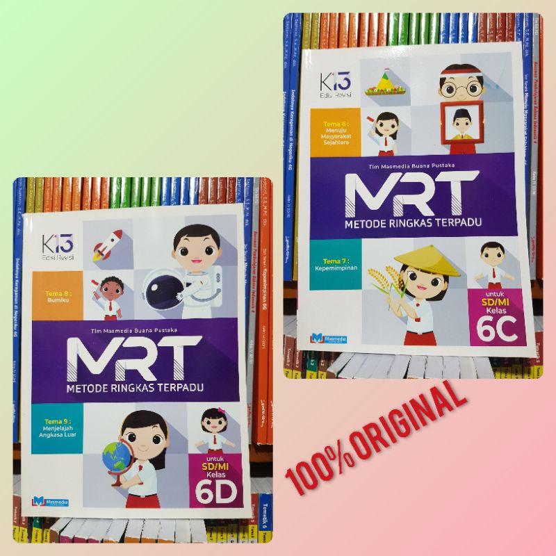MRT SD/Mi Kelas 6 Semester 2." 6C:6D Tema 6.7.8.9 Kurikulum 2013 Revisi Masmedia