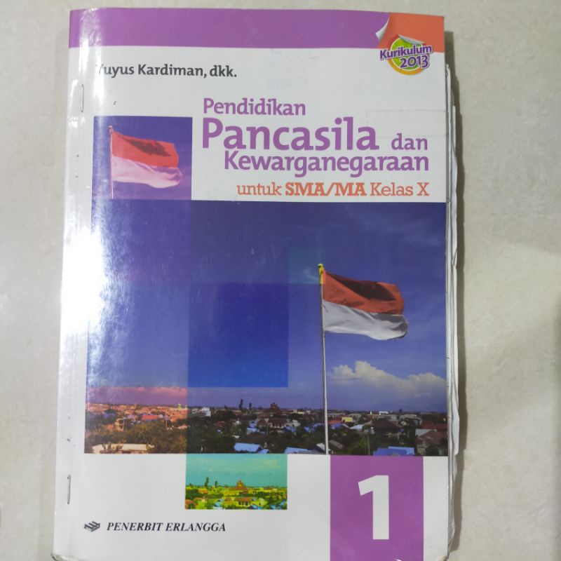 

Pendidikan Pancasila dan kewarganegaraan sma 1 kelas 10/X ERLANGGA