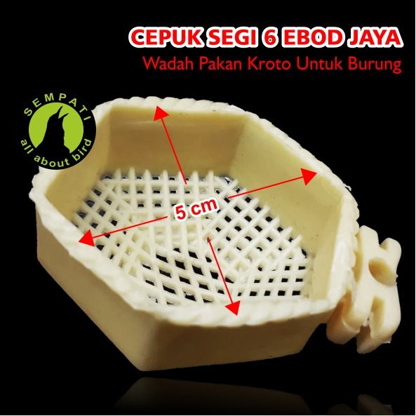 CEPUK WADAH PAKAN KROTO BURUNG SEGI 6 EBOD JAYA