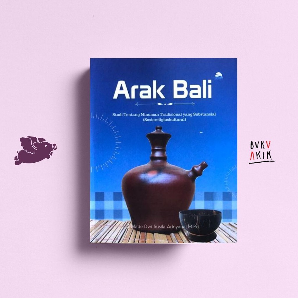 Buku Ar*k Bali - I Made Dwi Susila Adnyana