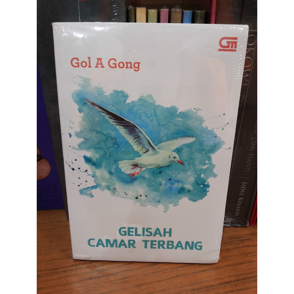 Buku Gelisah Camar Terbang --- Gol A Gong