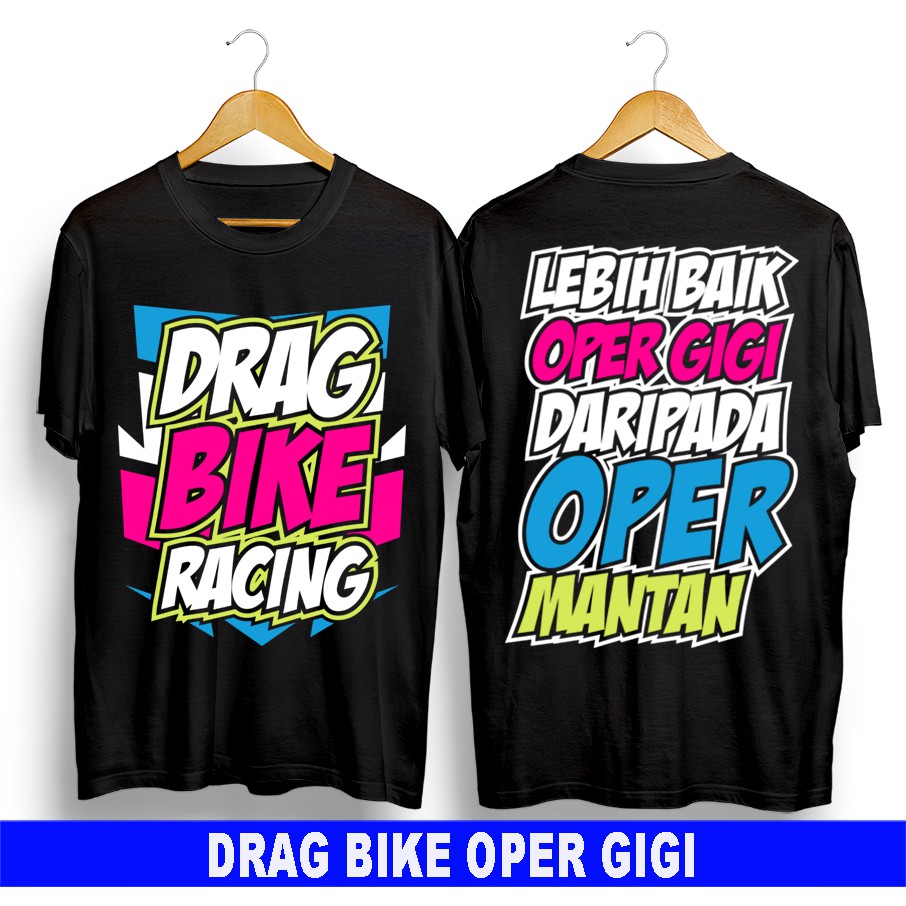 KAOS DISTRO  BAJU DISTRO MOTOR  RACING DRAG BIKE OPER GIG
