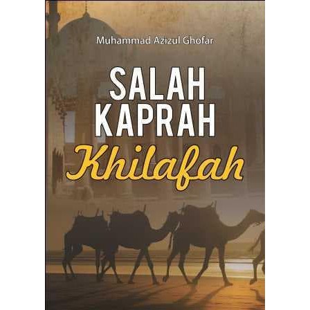 Buku Salah Kaprah Khilafah