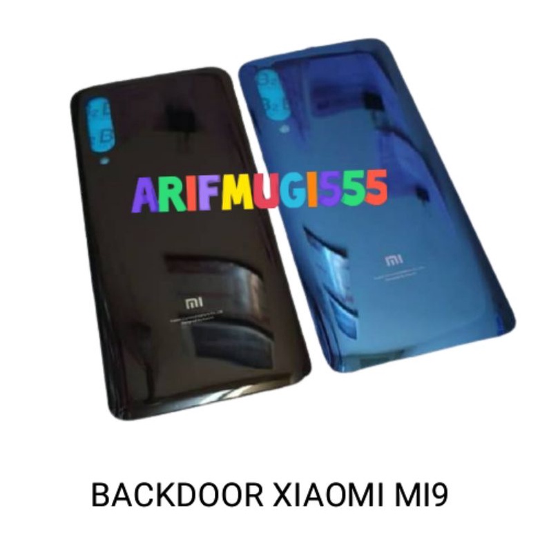 BACKDOOR BACKCOVER KESING CASING HOUSING TUTUP BELAKANG BATERAI XIAOMI MI9 ORIGINAL