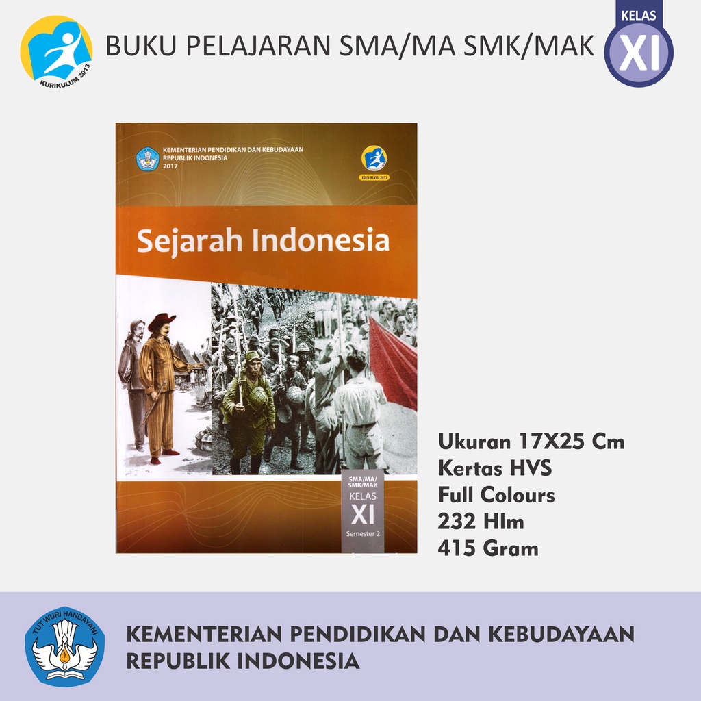 Buku Pelajaran Tingkat SMA MA MAK SMK Kelas XI Bahasa Indonesia Inggris Matematika Penjaskes Seni Budaya PPKn Kemendikbud-XI SEJARAH INDO 2