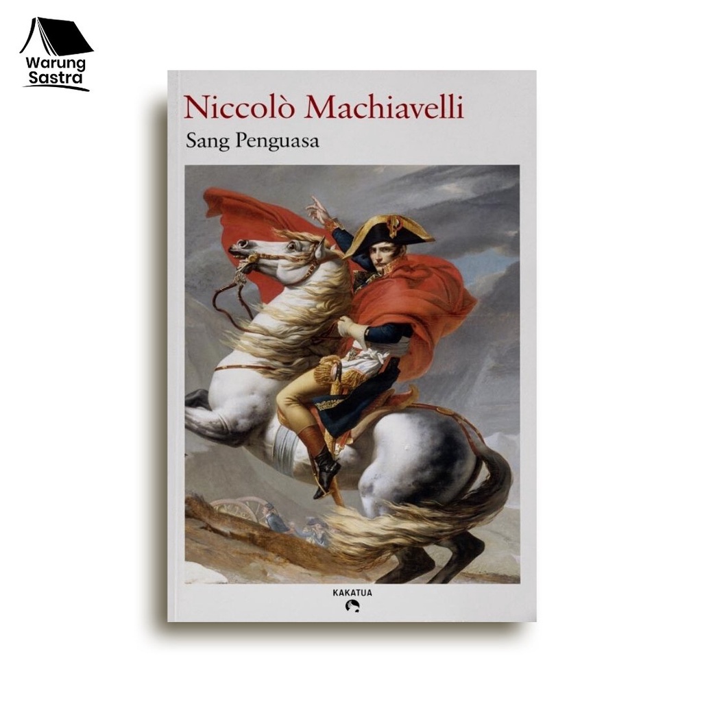 Sang Penguasa - Niccolo Machiavelli