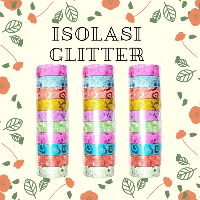 

Isolasi Glitter