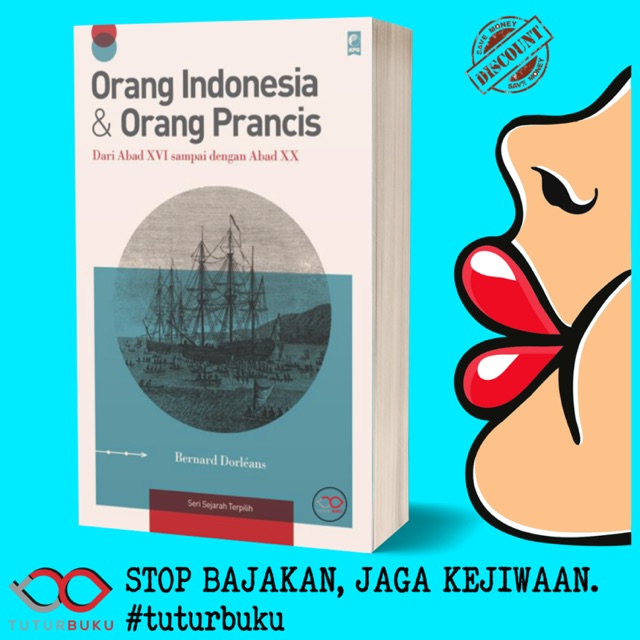 Orang Indonesia Dan Orang Prancis - Bernard Dorleans