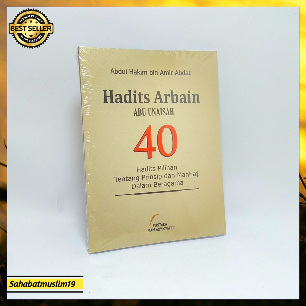 40 Hadits Arbain Abu Unaisah  Hadis Arbain Unaisah  Terjangkau & Terlaris