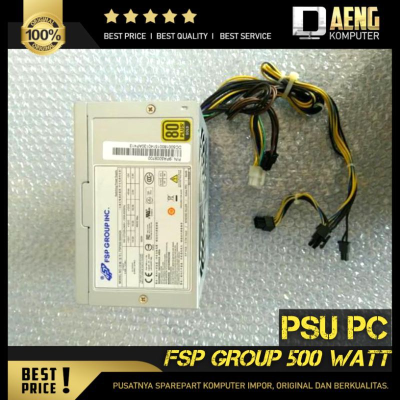 PSU Power Supply Power Suplay Pc Merk Fsp Group INC 500 Watt 80 Plus Gold 12 Pin Original Murah