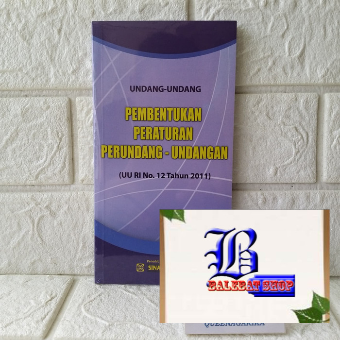 

Buku UNDANG-UNDANG PEMBENTUKAN PERUNDANG-UNDANGAN SINAR GRAFIKA ORIGINAL