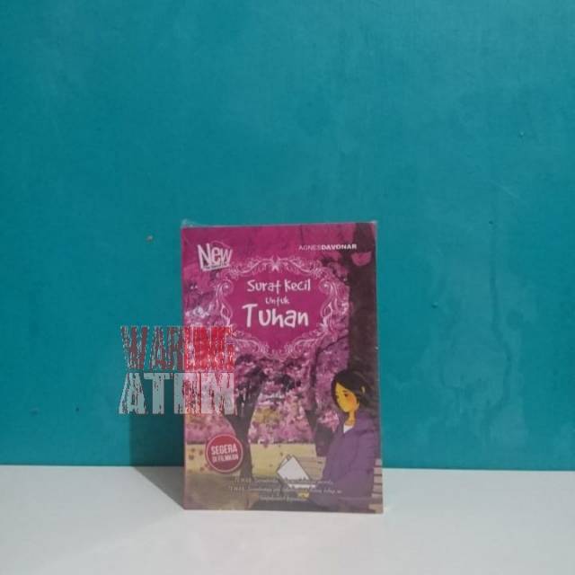 Jual Buku Novel Surat Kecil Untuk Tuhan By Agnes Davonar Shopee Indonesia 