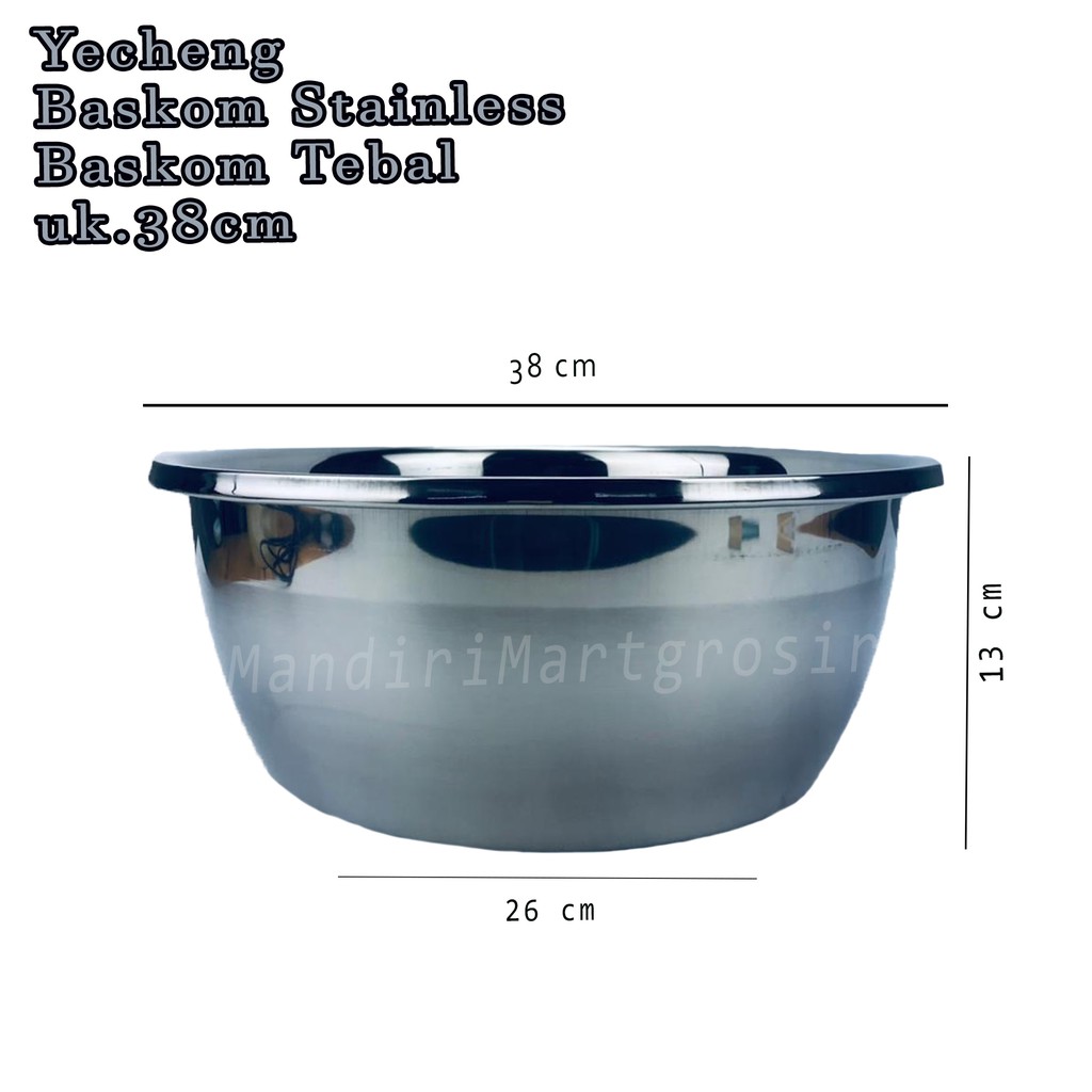 Baskom Stainless *Yecheng * Baskom Tebal * uk.38cm