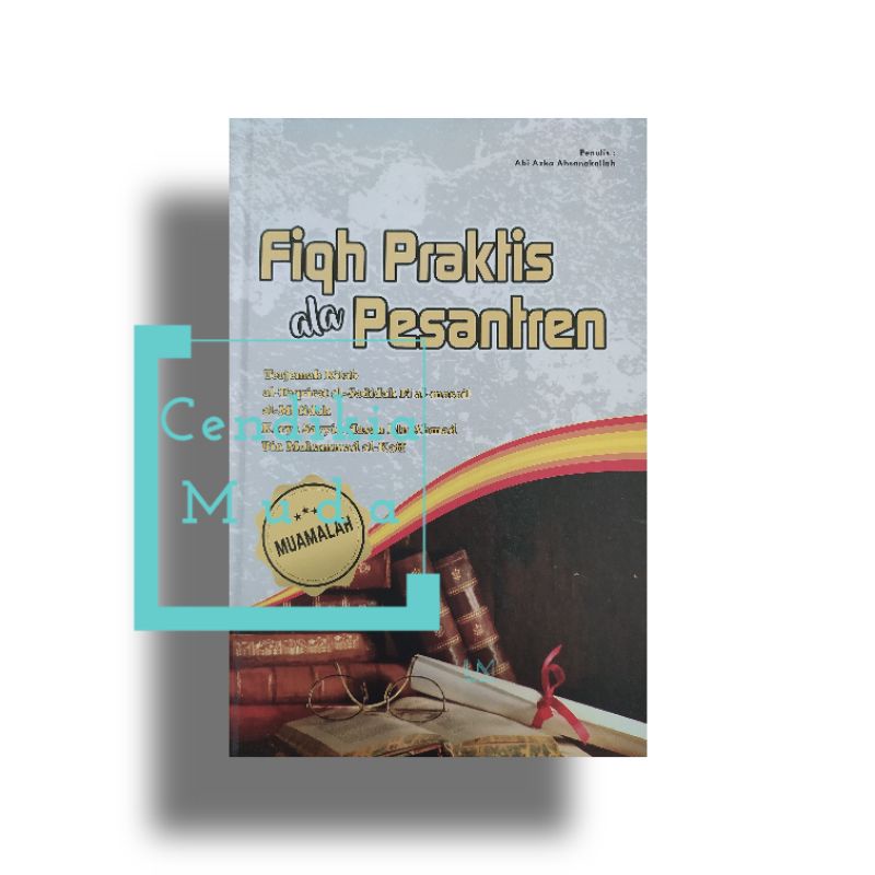 fiqh praktis terjemah taqrirot sadidah muamalah