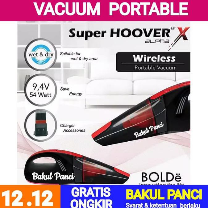 (READY COD) BOLDe SUPER HOOVER X ALPHA - VACUM CLEANER PORTABLE - Wireless Vacuum TERBARU