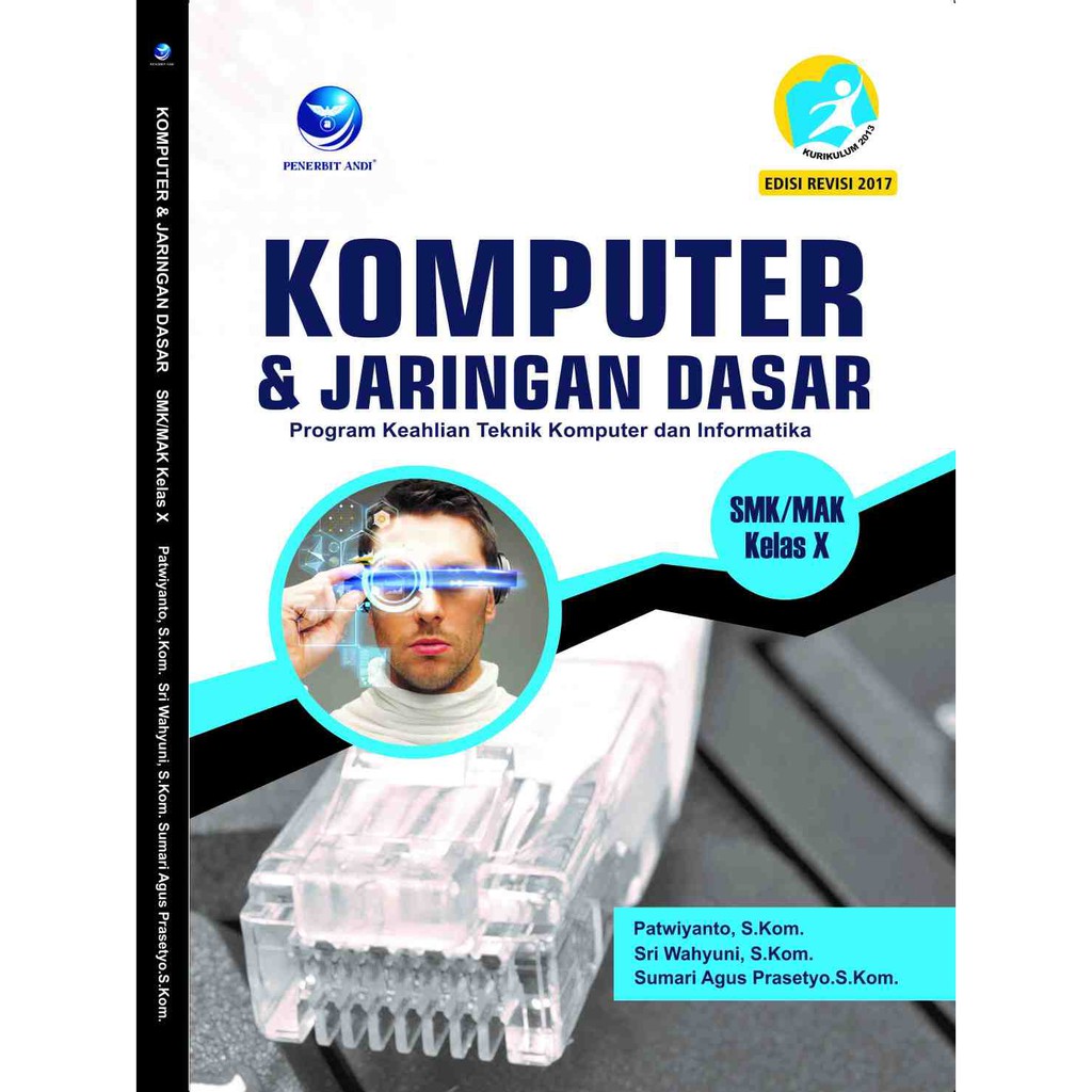 Buku Komputer Dan Jaringan Dasar SMK X, Program Keahlian Teknik Komputer Dan Informatika