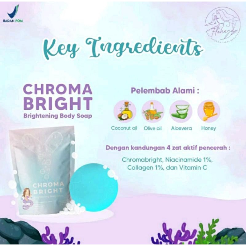 FLOHERA CHROMA BRIGHT / SABUN FLOHERA / SABUN MANDI FLOHERA