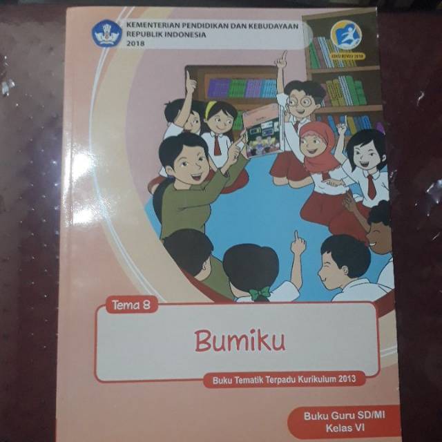 Buku Guru tematik SD/MI kelas 6 tema 8 Bumiku revisi 2018