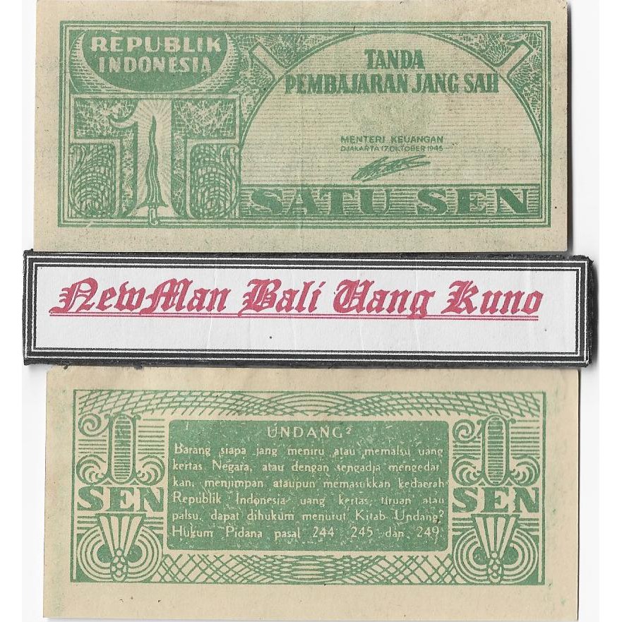 UANG KERTAS CETAKAN PERTAMA INDONESIA AWAL MERDEKA 1 SEN RUPIAH ORI 1945