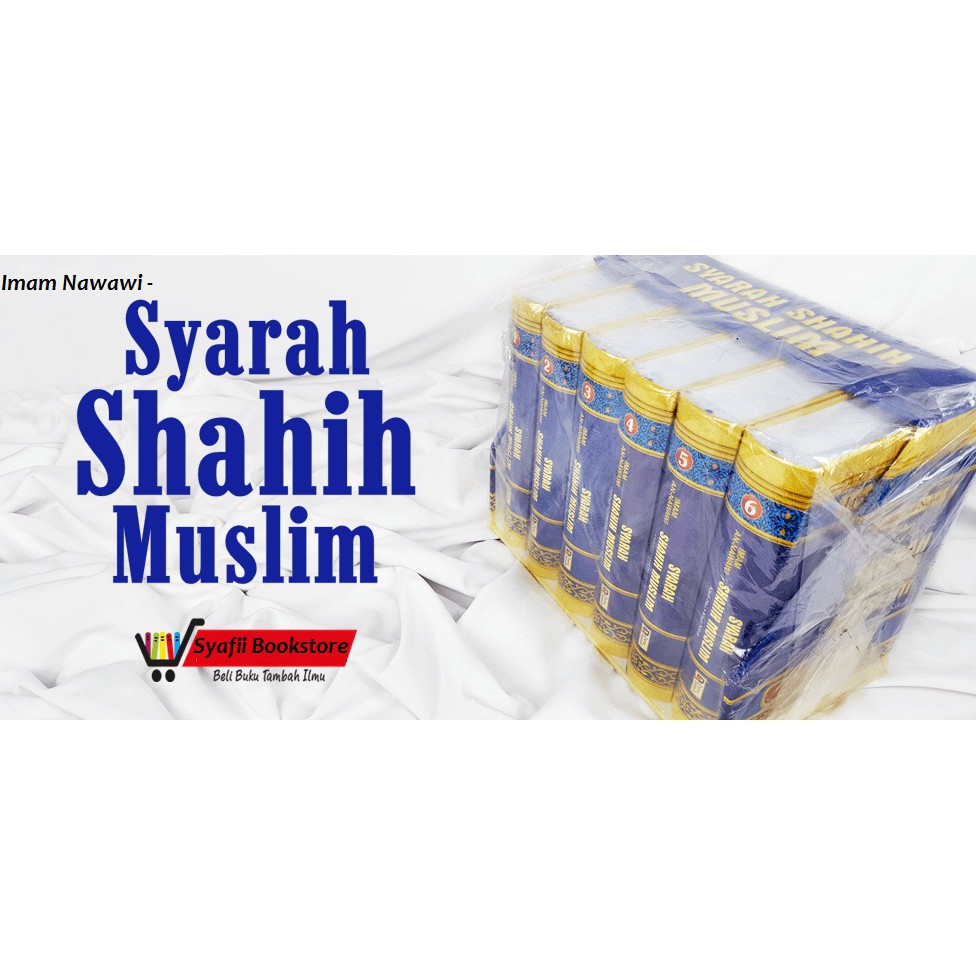 Jual SYARAH SHAHIH MUSLIM IMAM NAWAWI - JILID 1-6 -DSn | Shopee Indonesia