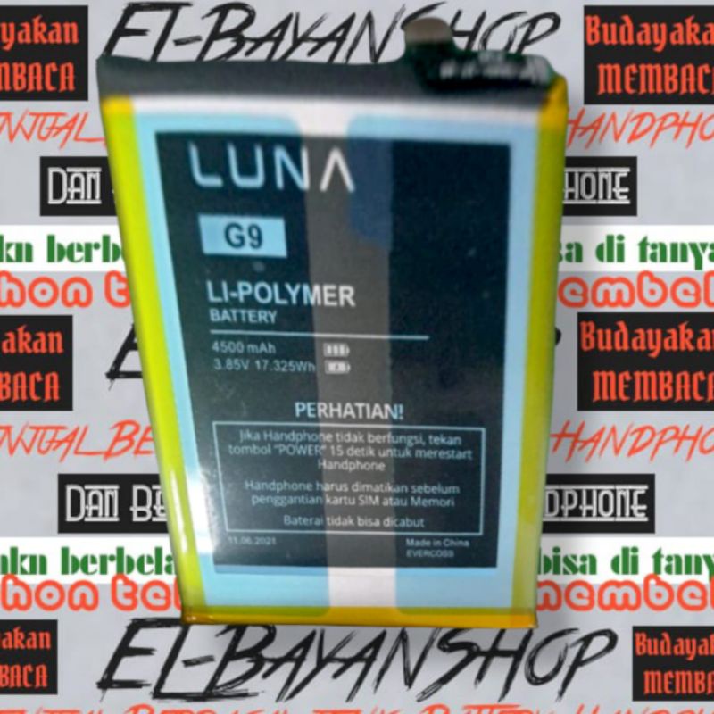 LUNA G9 Ram 4GB Rom 32 Batre Baterai Luna G 9 6,4 ince Original Battery
