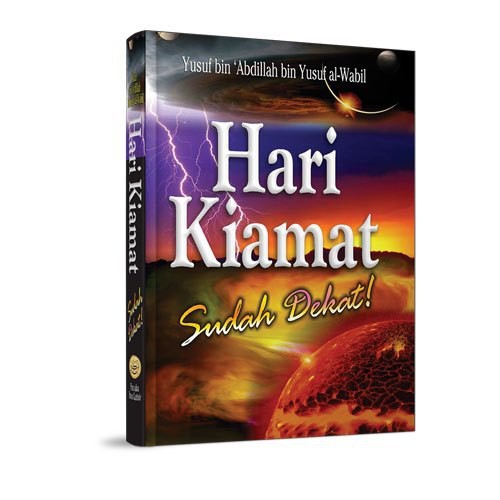 Hari Kiamat Sudah Dekat | Pustaka Ibnu Katsir