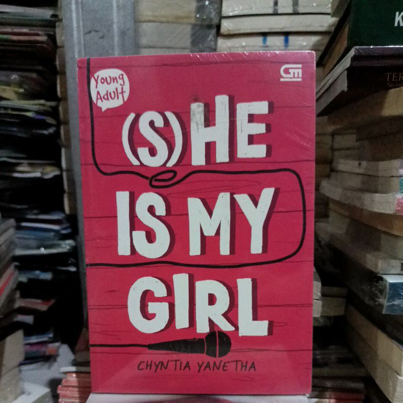 OBRAL BUKU NOVEL / BUKU FIKSI / NOVEL REMAJA / NOVEL ROMANSA #6C/D #14B-She Is My Girl